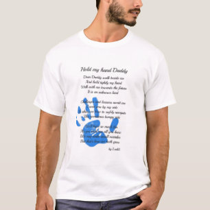 Hold My Hand Daddy Poem from Toddler PHOTO Gift T-Shirt