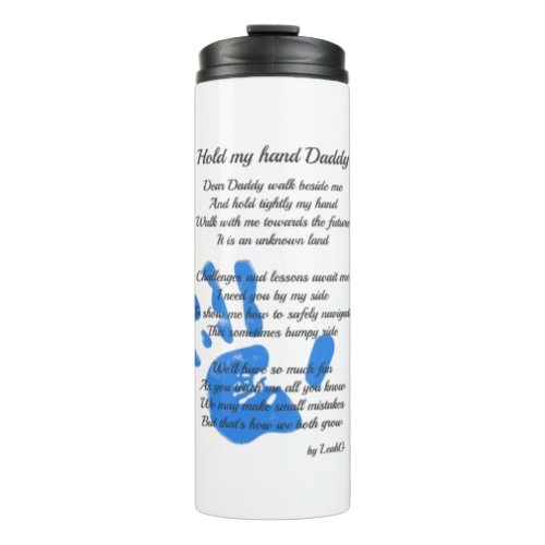 Hold My Hand Daddy Poem from Toddler PHOTO Gift Thermal Tumbler