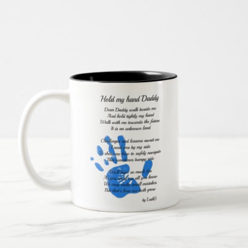 Hold My Hand Daddy Poem from Toddler PHOTO Gift Two_Tone Coffee Mug