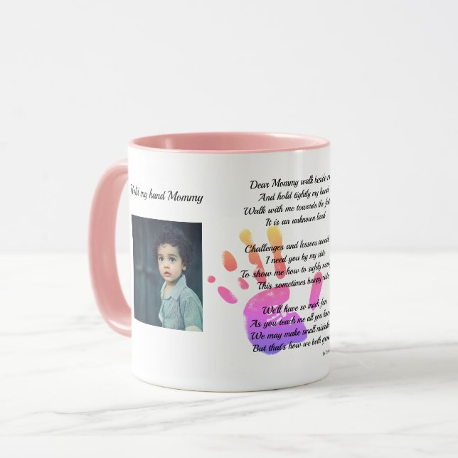 Hold my hand Mommy POEM from Toddler to mom PHOTO Mug (Front Left)