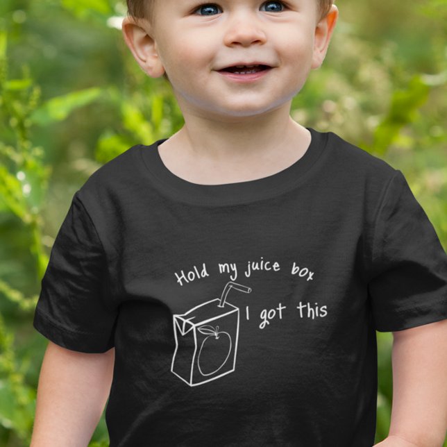 Hold my Juice Box I got This Baby T-Shirt (Creator Uploaded)