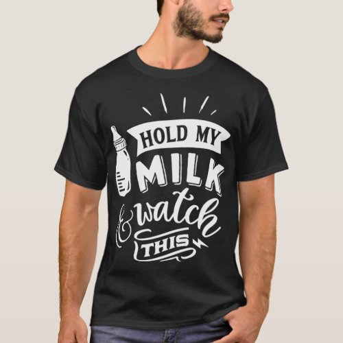 Hold My Milk andalusian horses  T_Shirt