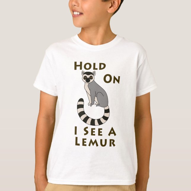 Hold on... I see a Lemur T-Shirt (Front)