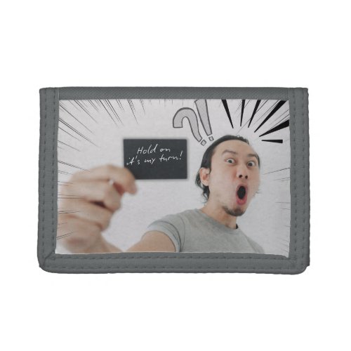 Hold On It’s My Turn! – Comic Expression Design Trifold Wallet