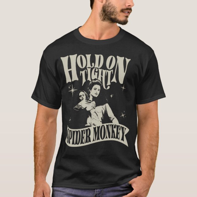 Hold On Tight Spider Monkey T-Shirt (Front)