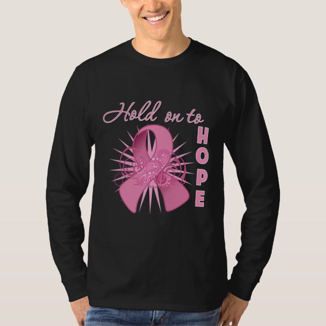 Hold On To Hope - Breast Cancer T-Shirt (Front)