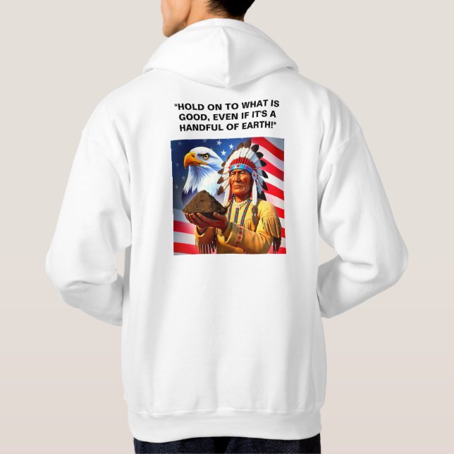 Hold on to what is good!  hoodie (Back)