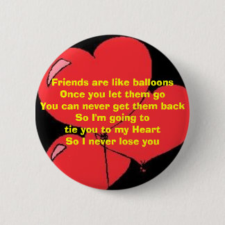 Hold on to your Friends Button