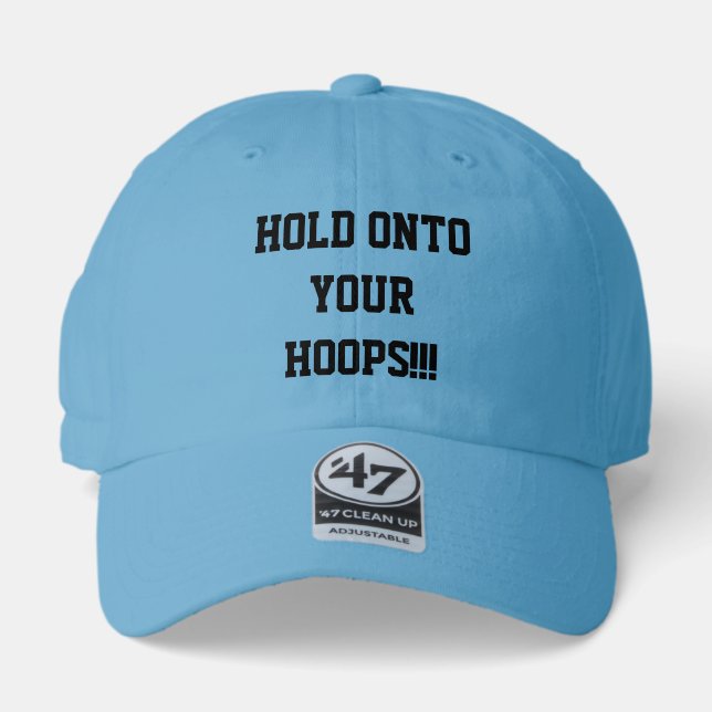 Hold Onto Your Hoops Basketball Hat (Front)