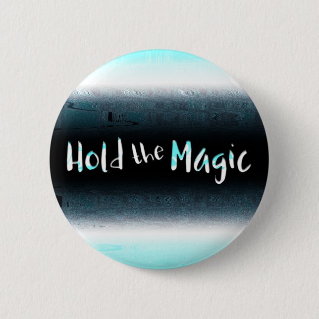 Hold the Magic Button (Front)