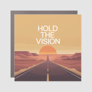 Hold The Vision Car Magnet