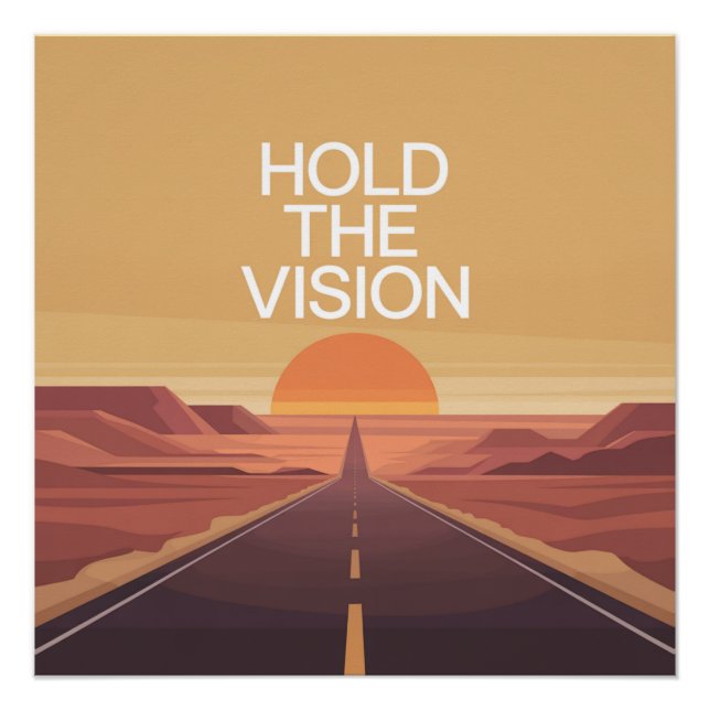 Hold The Vision Poster (Front)