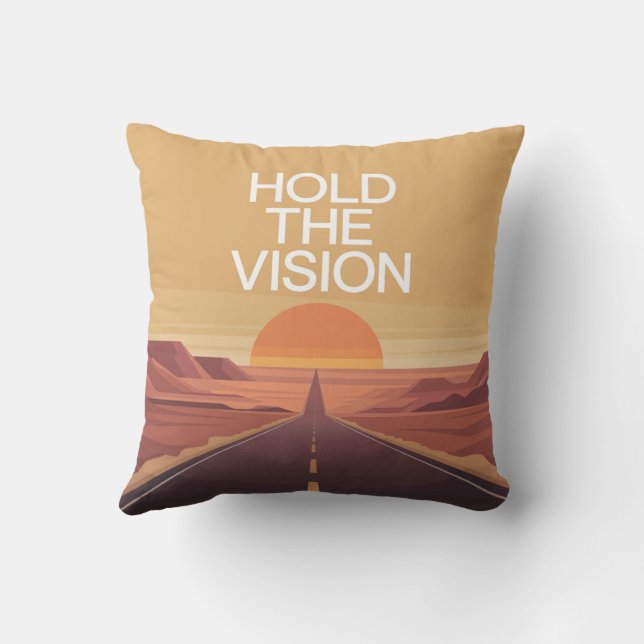 Hold The Vision Throw Pillow (Back)