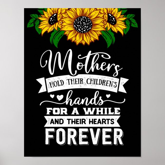 Hold their hearts forever, Mom Birthday Gift Idea Poster (Front)