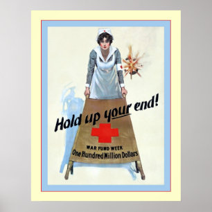 Hold Up Your End! ~ Vintage Nurse Poster