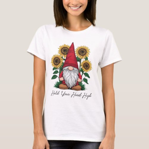 Hold your head high  T_Shirt