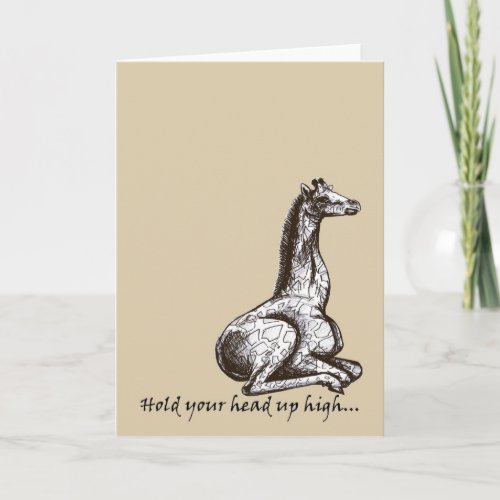 Hold your head up high _ giraffe greetings card