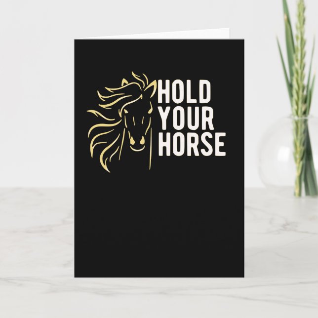 Hold your Horses Card (Front)