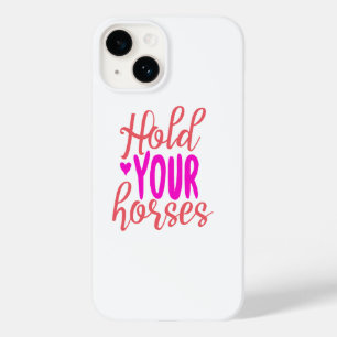 Hold Your Horses Case-Mate iPhone 14 Case