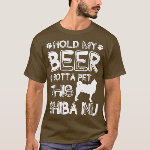 Holding My Beer I Gotta Pet This Shiba Inu T_Shirt