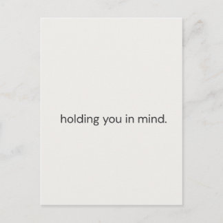Holding You in Mind – Minimal Support Postcard