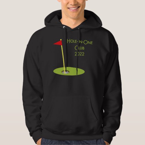 Hole In One Club 2022 Golfing Design For Golfer Hoodie