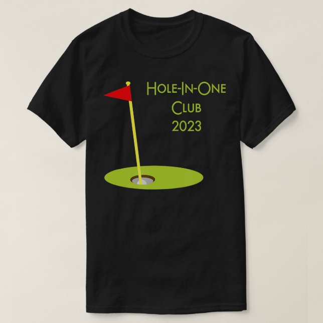 Hole In One Club 2023   1  T-Shirt (Design Front)