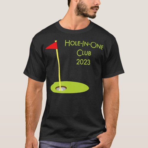 Hole In One Club 2023   1  T_Shirt