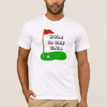 Hole in One Club Personalized Golf T-Shirt