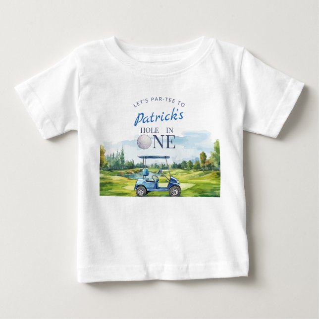 Hole In One Golf 1st Birthday  Baby T-Shirt (Front)
