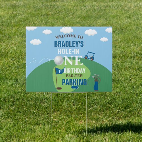 Hole In One Golf 1st Birthday Welcome  Parking Sign