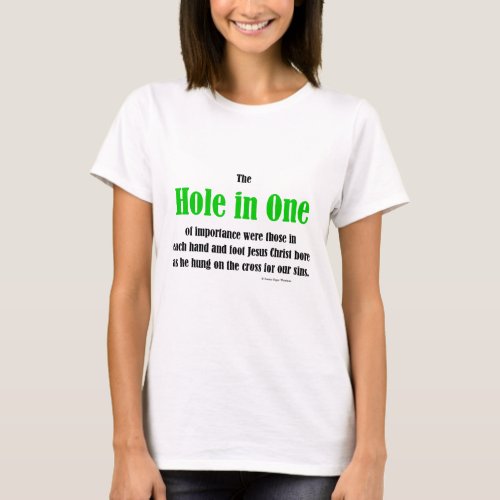 hole in one T_Shirt