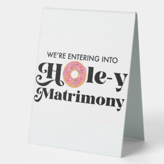 Hole-y Matrimony Table Tent