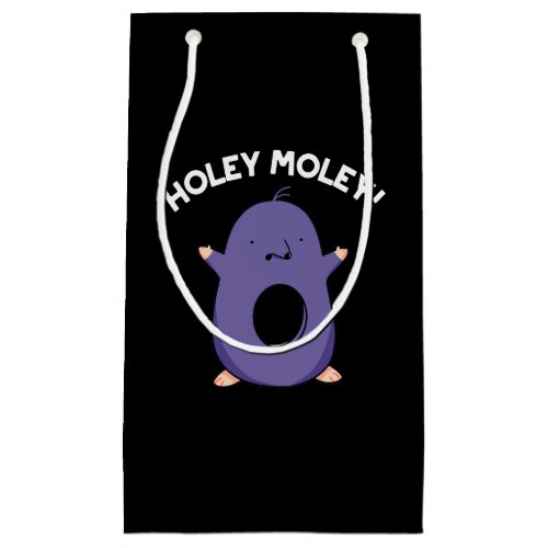 Holey Moley Funny Mole Pun Dark BG Small Gift Bag