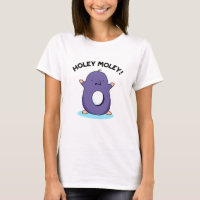 Holey Moley Funny Mole Pun