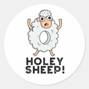 Holey Sheep Funny Animal Pun Classic Round Sticker