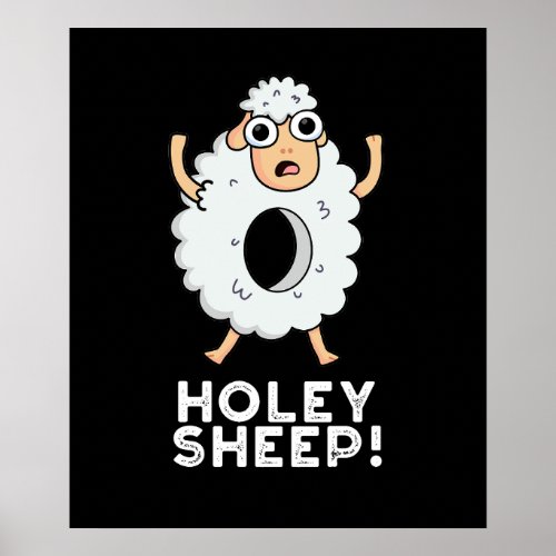 Holey Sheep Funny Animal Pun Dark BG Poster