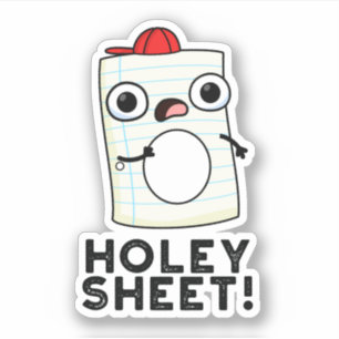 Holey Sheet Funny Paper Pun Sticker