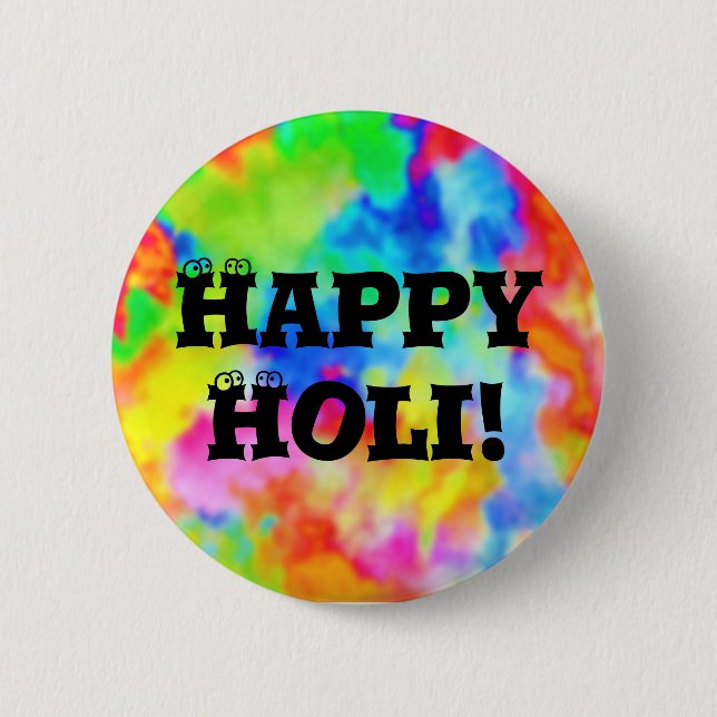 HOLI Festival of Colors + your ideas Button (Front)