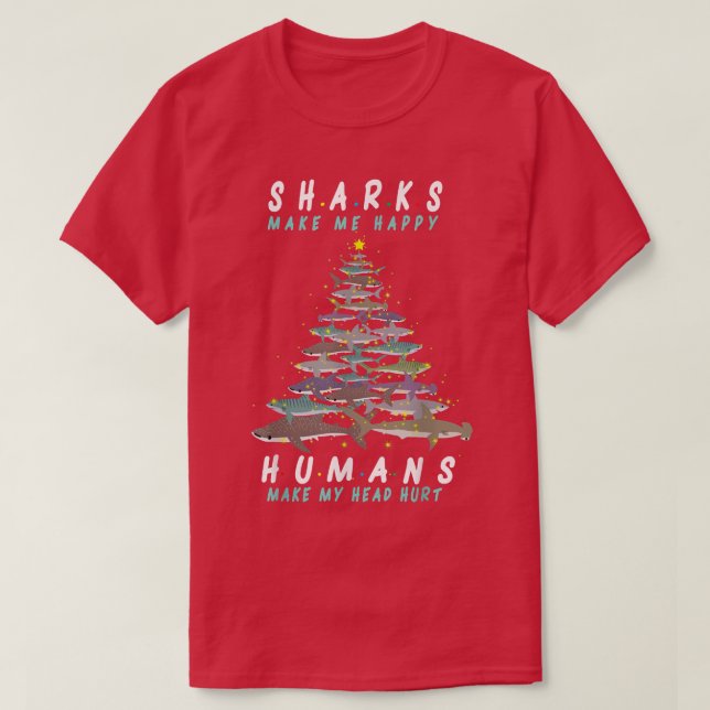 Holiday 365 sharks Christmas Tree shark Make Me Ha T-Shirt (Design Front)