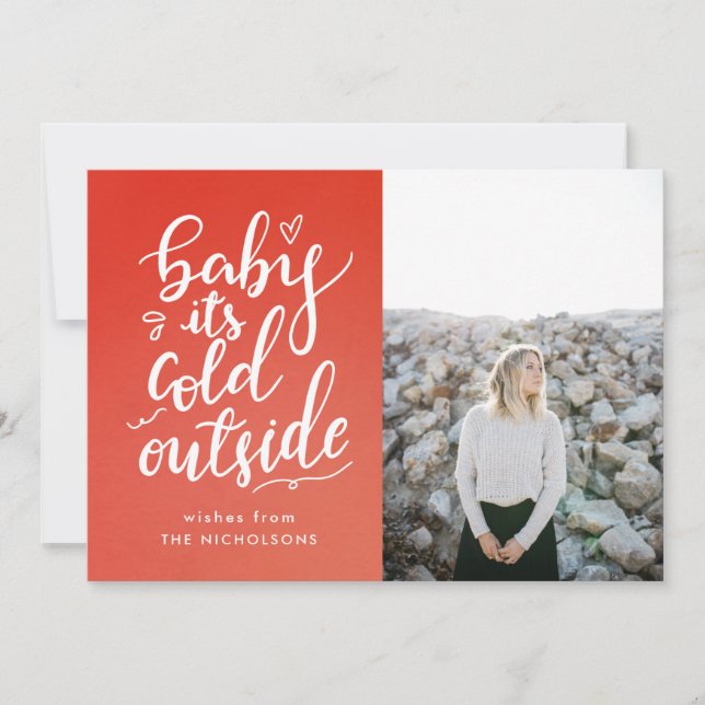 Holiday | Baby Its Cold Outside White Script Photo Card (Front)