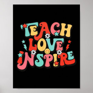 Holiday Back To School Teach Love Inspire Teacher Poster