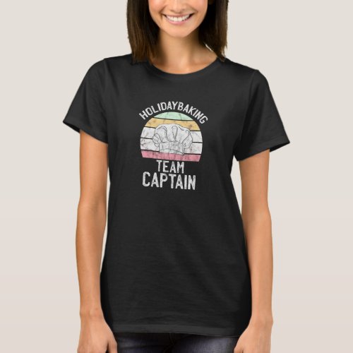 Holiday Baking Team Captain Vintage Chef Hat Match T_Shirt