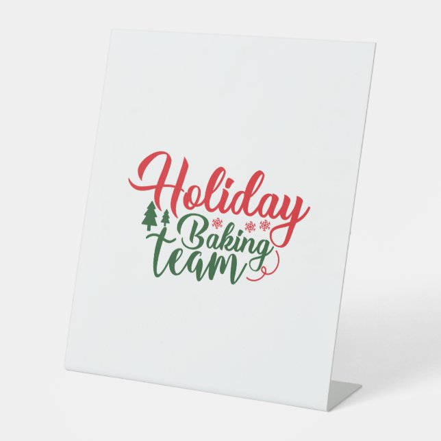Holiday Baking Team Christmas Pedestal Sign (Front)