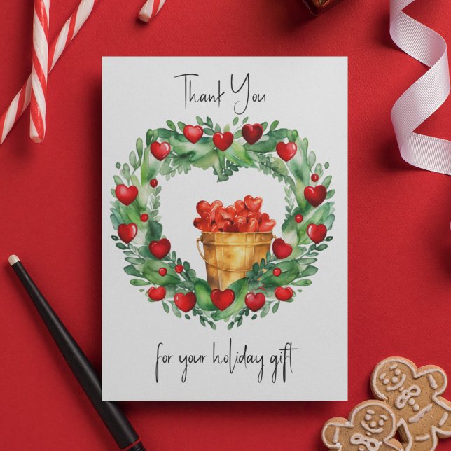 Holiday Christmas Wreath with Bucket of Hearts (Holiday Wreath and Christmas Thank You Cards.  Customize this thank you card on front and back. )