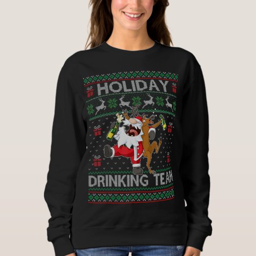 Holiday Drinking Team Reindeer Drink Ugly Christma Sweatshirt