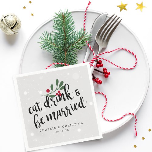 Holiday Eat Drink and Be Married Christmas Berries Napkins