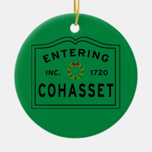 Holiday Entering Town of Cohasset MA Ceramic Ornament