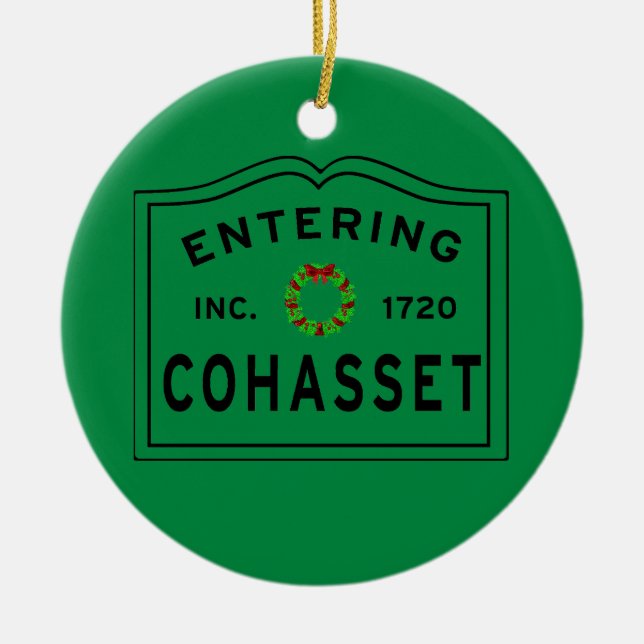 Holiday Entering Town of Cohasset MA Ceramic Ornament (Front)