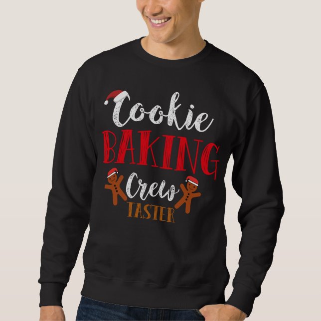 Holiday Family Christmas Cookie Baking Crew Taster Sweatshirt (Front)